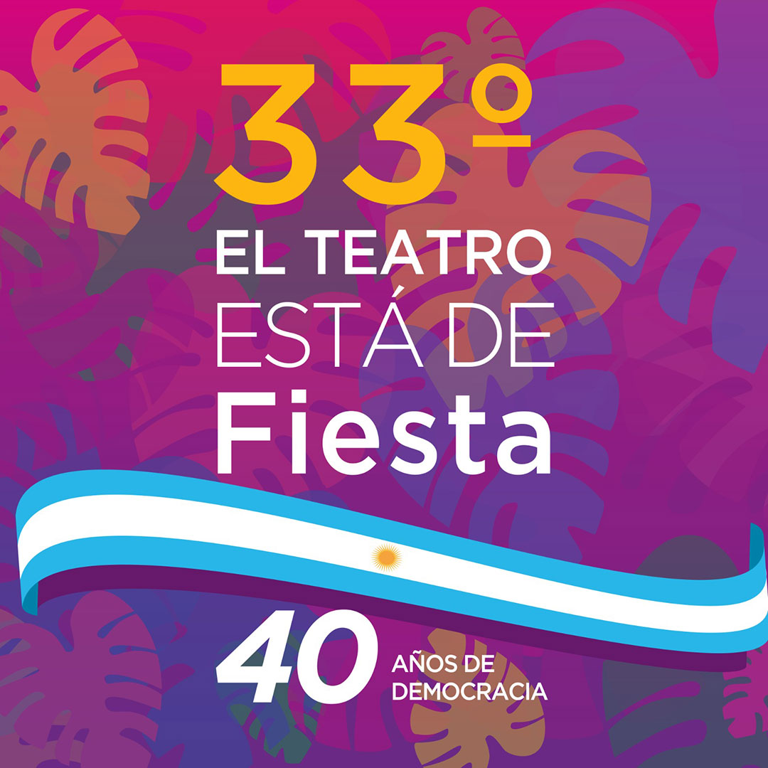 Este Jueves Comienza La 33ra Fiesta Provincial Del Teatro Cultura Misiones 3209