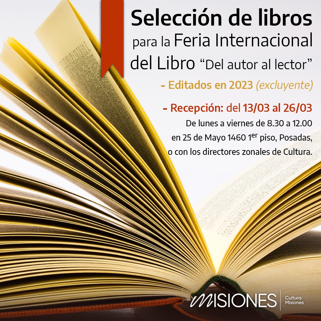 Convocatoria A Autores Para La Feria Internacional Del Libro Cultura Misiones